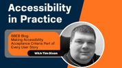 Accessibility In Practice: Making Accessibility Acceptance Criteria Part of Every User Story