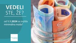 Vedeli ste, že od 1. januára 2024 sa zvýšila minimálna mzda?