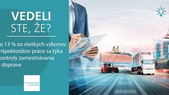 Vedeli ste, že 13 % zo všetkých výkonov Inšpektorátov práce sa týka kontroly zamestnávania v doprave?