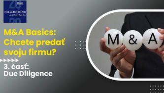 M&A Basics: Chcete predať svoju firmu? Časť 3 – Due Diligence