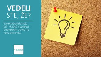 Vedeli ste, že zamestnávatelia majú od 1.9.2020 v súvislosti s COVID-19 novú povinnosť?