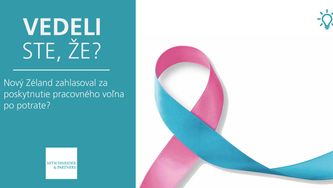 Vedeli ste, že Nový Zéland zahlasoval za poskytnutie pracovného voľna po potrate?