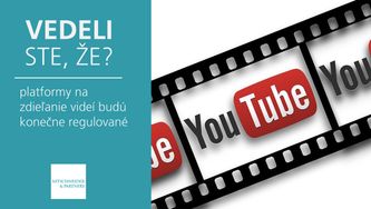 Vedeli ste, že platformy na zdieľanie videí budú konečne regulované?