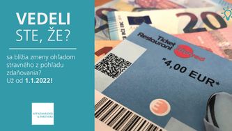 Vedeli ste, že sa blížia zmeny ohľadom stravného z pohľadu zdaňovania? Už od 1.1.2022!