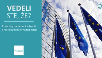 Vedeli ste, že Európsky parlament schválil Smernicu o minimálnej mzde?