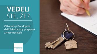 Vedeli ste, že Zákonník práce doplnil ďalší fakultatívny príspevok zamestnávateľa?