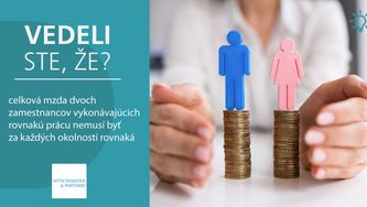 Vedeli ste, že celková mzda dvoch zamestnancov vykonávajúcich rovnakú prácu nemusí byť za každých okolností rovnaká?