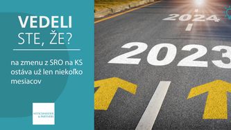 Vedeli ste, že na zmenu z SRO na KS ostáva už len niekoľko mesiacov?