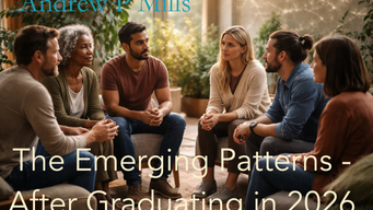 The Emerging Patterns: After Graduating in 2026 - "The Questions We Carry"