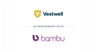 Vestwell leverages Bambu's Wealth Management API to build an advisor managed account offering natively into its platform