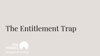 The Entitlement Trap