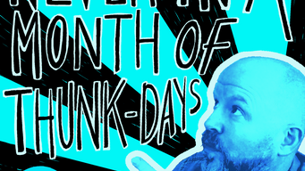 "Never in a month of THUNKdays": Edition #2...Influence!