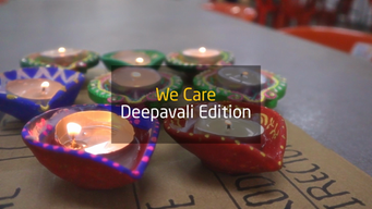 WE CARE CSR Initiative [Deepavali Edition]