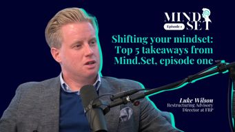 Shifting your mindset: Top 5 takeaways from Mind.Set, episode one.