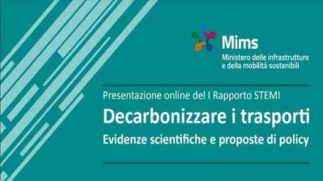 Rapporto Stemi "La decarbonizzazione dei trasporti - Evidenze scientifiche e proposte di policy”