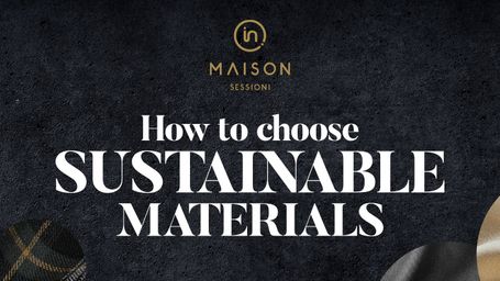 THE ART AND SCIENCE OF SOURCING SUSTAINABLE MATERIALS