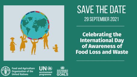 29 September 2021: International Day of Awareness of Food Loss and Waste. Registration open!