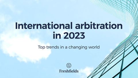 International Arbitration: top trends in 2023