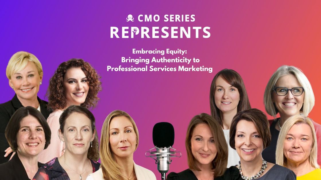 CMO Series REPRESENTS - Embracing Equity: Bringing authenticity to ...