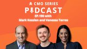 CMO Series EP190 - Redefining Client Experience from the Inside Out with Vanessa Torres and Mark Kesslen of Lowenstein Sandler