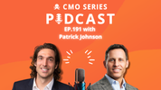 CMO Series EP191 - Patrick Johnson of Honigman on Rethinking How Law Firms Pitch and Win Work