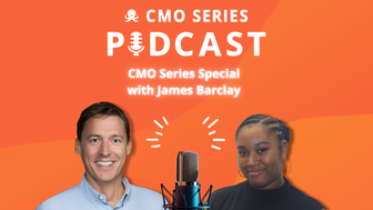 CMO Series Podcast Special: Unpacking the 2026 Cross-Selling & Collaboration Report with James Barclay