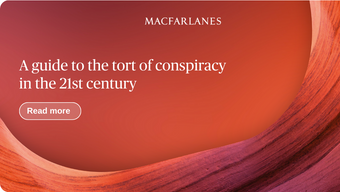 A guide to the tort of conspiracy in the 21st century