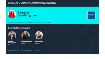 Legal 500 Comparative Guide: Gibraltar Gambling Law Q & A
