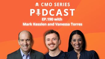 CMO Series EP190 - Redefining Client Experience from the Inside Out with Vanessa Torres and Mark Kesslen of Lowenstein Sandler