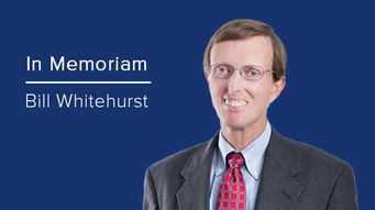 In Memoriam: Bill Whitehurst