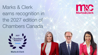 Marks & Clerk earns recognition for 2027 edition of Chambers Canada