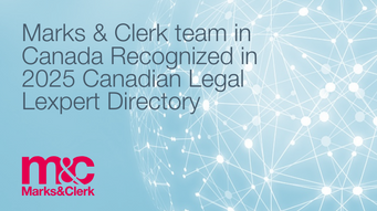 Three Marks & Clerk partners featured in the 2025 edition of the Canadian Legal Lexpert Directory