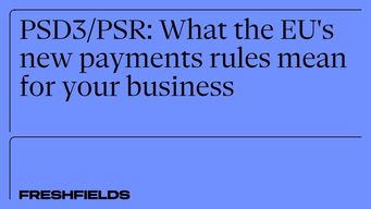 PSD3/PSR: What the EU's new payments rules mean for your business
