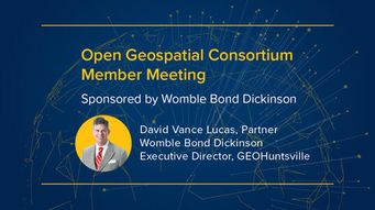David Vance Lucas, Womble Bond Dickinson Helps Shape the Next Gathering of the Geospatial Community
