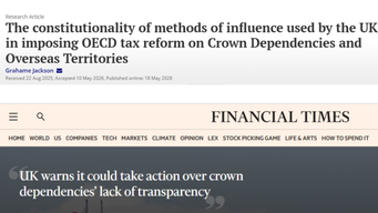 The constitutionality of methods of influence used by the UK in imposing OECD tax reform on Crown Dependencies and Overseas Territories.