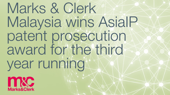Marks & Clerk wins AsiaIP patent prosecution award for the third year running