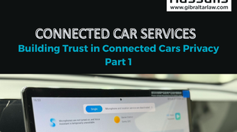 Data in the Driver’s Seat: Building Trust in Connected Cars Privacy - Part 1