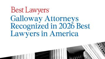 71 Galloway Attorneys Recognized in 2026 Best Lawyers in America®