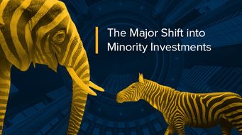 The Major Shift into Minority Investments