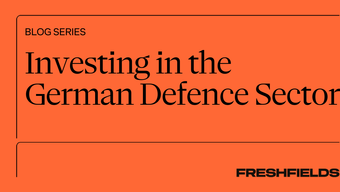 Investing in the German Defence Sector - Investment Control Law: Stricter Scrutiny in the Era of the ‘Zeitenwende’