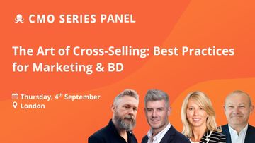 The Art of Cross-Selling for Marketing & BD | CMO Series Event, London