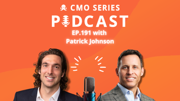 CMO Series EP191 - Patrick Johnson of Honigman on Rethinking How Law Firms Pitch and Win Work