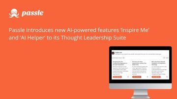 AI has made thought leadership even more important. Passle makes it easier.