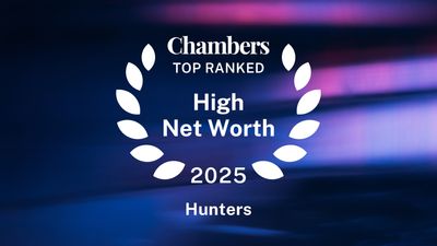 Hunters earns continued recognition in Chambers HNW Guide 2025