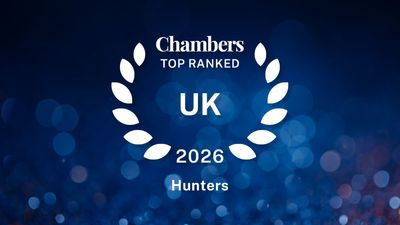 Hunters maintains strong rankings across the board in Chambers UK 2026