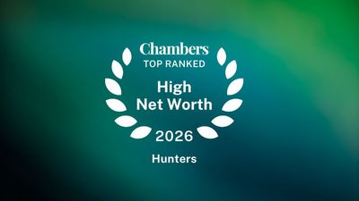 Hunters earns continued recognition in Chambers High Net Worth Guide 2026