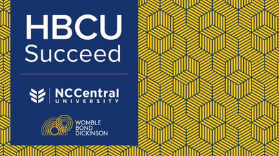 Womble Bond Dickinson’s HBCU Succeed Initiative Kicks Off with Virtual Event for North Carolina Central University Students