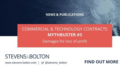 Commercial & technology contracts mythbuster: damages for loss of profit