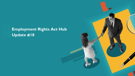 Employment Rights Act update #18 - more consultations
