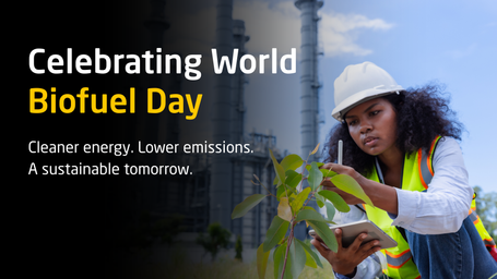Fueling the Future: Celebrating World Biofuel Day